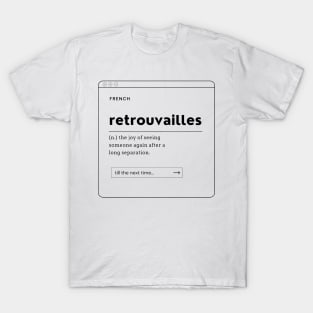 Retrouvailles, Definition of the most beautiful French word (Black) T-Shirt